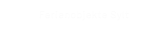 Ferienobjekte Sylt